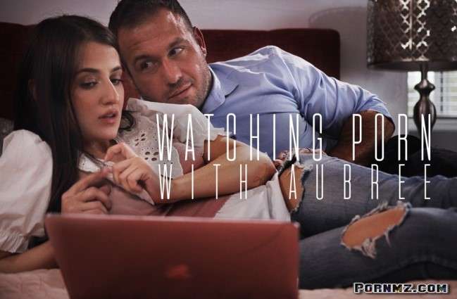 Aubree Valentine Watching Porn with Stepdaughter Aubree