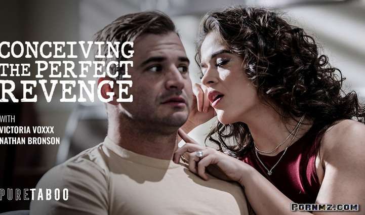 [PureTaboo] Victoria Voxxx – Conceiving The Perfect Revenge